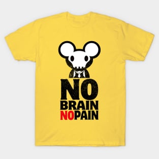 No Brain No Pain - Halloween custom T-Shirt